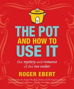 «The Pot and How to Use It» by Roger Ebert