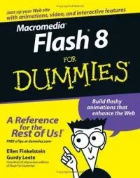 Ellen Finkelstein, Gurdy Leete, «Macromedia Flash 8 For Dummies» (repost)