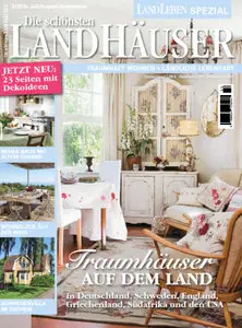 Landleben Spezial Magazin die schönsten Landhäuser Juli - September No 03 2015