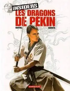 Insiders - Tome 7 - Les dragons de Pékin (Repost)