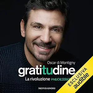 «Gratitudine» by Oscar Di Montigny