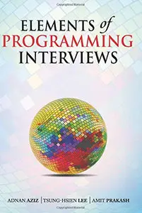 Elements of Programming Interviews: The Insiders' Guide (repost)