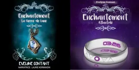 Evelyne Contant, "Enchantement", tome 1 et 2