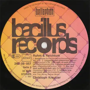 Christoph Kreutzer - Ruhm & Reichtum (Bacillus 260-09-057) (GER 1982) (Vinyl 24-96 & 16-44.1)