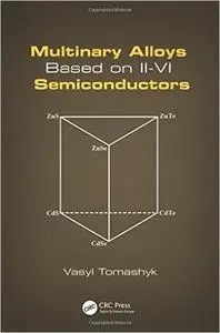 Multinary Alloys Based on II-VI Semiconductors