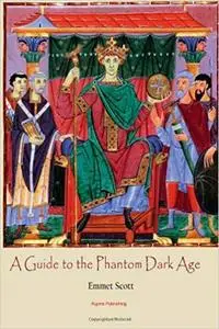 A Guide to the Phantom Dark Age (Repost)