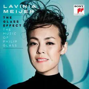 Lavinia Meijer - The Glass Effect (The Music of Philip Glass & Others) (2016)