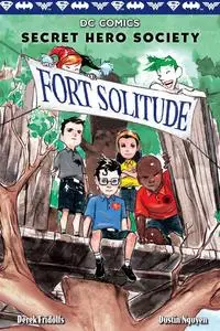 DC Comics - Secret Hero Society - Fort Solitude (2017) (digital) (Lil Ultron-Empire