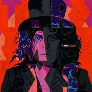 T. Rex - Remixes (2017)