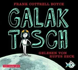 Frank Cottrell Boyce - Galaktisch