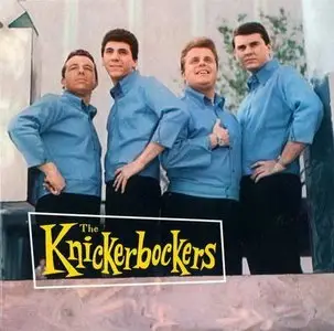 The Knickerbockers - Hits, Rarities, Unissued Cuts & More (1997)