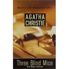 Agatha Christie – Three Blind Mice