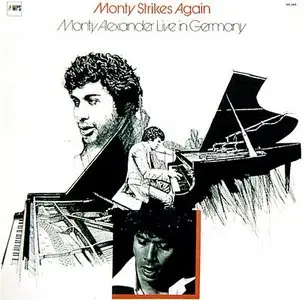 Monty Alexander - Monty Strikes Again-Live In Germany  1974