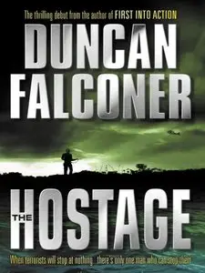 Duncan Falconer, "The Hostage"