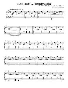 How Firm a Foundation - John Rippon (Piano Solo)