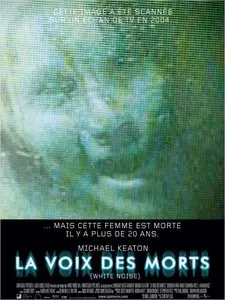 White Noise / La voix des morts (2005)