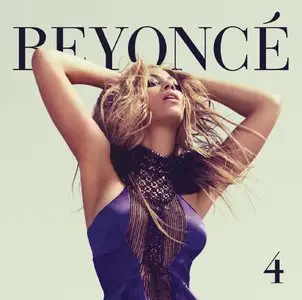 Beyoncé - 4 (2011) [2013 Official Digital Download 24bit/44.1kHz]