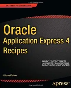 Oracle Application Express 4 Recipes [Repost]