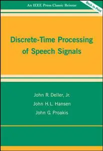 Discrete-Time Processing of Speech Signals (Repost)