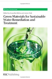 Green Materials for Sustainable Water Remediation and Treatment [Repost]