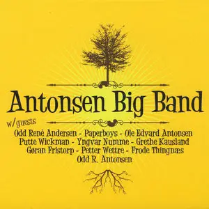 Antonsen Big Band - Antonsen Big Band With Guests (2007)