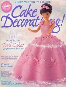 2002 Wilton Cake Decorating Yearbook (Repost)