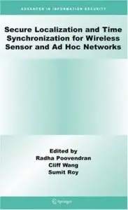 Secure Localization and Time Synchronization for Wireless Sensor and Ad Hoc Networks (repost)