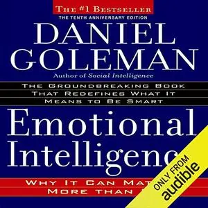 Emotional Intelligence, 10th Anniversary Edition [Audiobook]