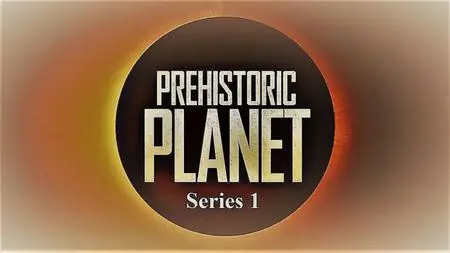 Apple Video - Prehistoric Planet Series 1 (2022)