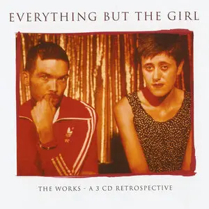 Everything But The Girl - The Works - A 3 CD Retrospective (2007)