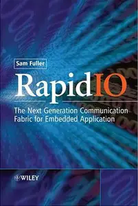 RapidIO: The Embedded System Interconnect (Repost)