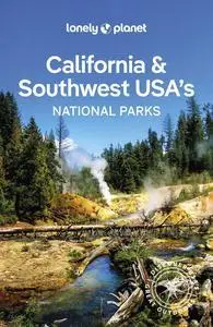 Lonely Planet California & Southwest USA's National Parks 1 (National Parks Guide)