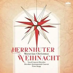 Vocal Concert Dresden - Herrnhuter Weihnachten (Moravian Christmas) (2021)