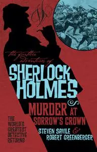 «Murder at Sorrow's Crown» by Robert Greenberger, Steven Savile