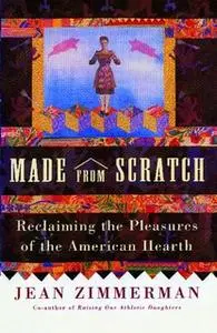 «Made from Scratch» by Jean Zimmerman