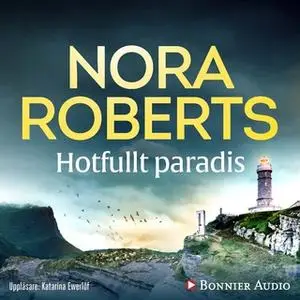 «Hotfullt paradis» by Nora Roberts