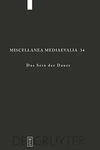 Das Sein Der Dauer (Miscellanea Mediaevalia) (German Edition)