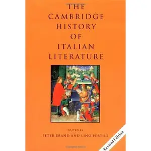  Peter Brand, The Cambridge History of Italian Literature
