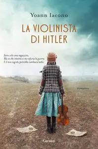 Yoann Iacono - La violinista di Hitler