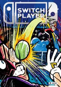Switch Player Magazine – July 2018