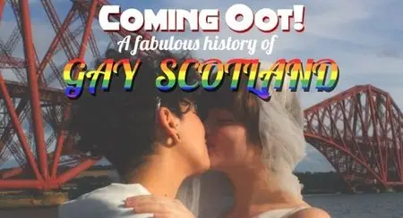 BBC - Coming Oot: A Fabulous History of Gay Scotland  (2015)