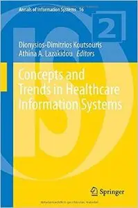 Concepts and Trends in Healthcare Information Systems