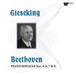 Walter Gieseking - Beethoven - Piano Sonatas Nos. 4, 6, 7 & 8 "Pathétique" (2023) [Official Digital Download 24/192]