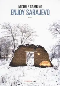 Michele Gambino - Enjoy Sarajevo