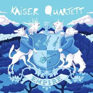 Kaiser Quartett - Empire (2023)