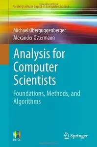Analysis for Computer Scientists: Foundations, Methods, and Algorithms (repost)