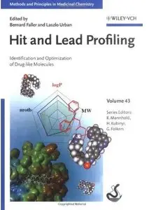 Hit and Lead Profiling: Identification and Optimization of Drug-like Molecules [Repost]