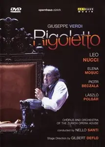 Verdi - Rigoletto (Nello Santi, Leo Nucci, Elena Moșuc, Piotr Beczala) [2006]
