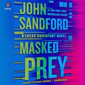 Masked Prey: A Prey Novel, Book 30 [Audiobook]