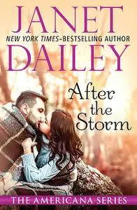 «After the Storm» by Janet Dailey